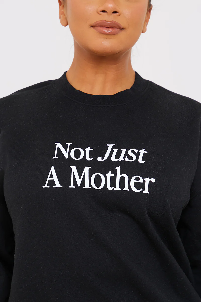 Not Just A Mother Slogan Sweater - Image 3